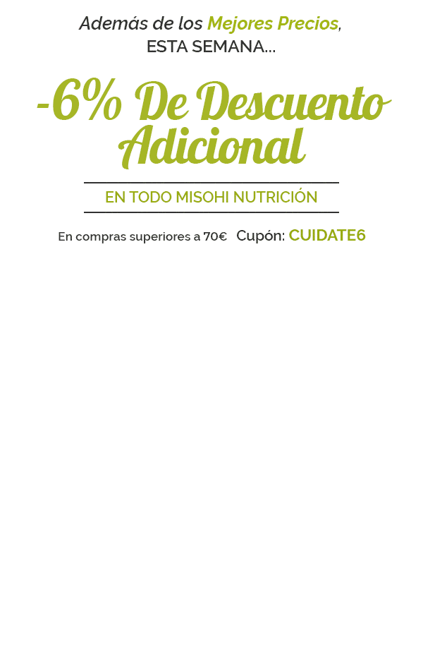 -6% de Descuento Adicional en Todo Misohi Nutrición